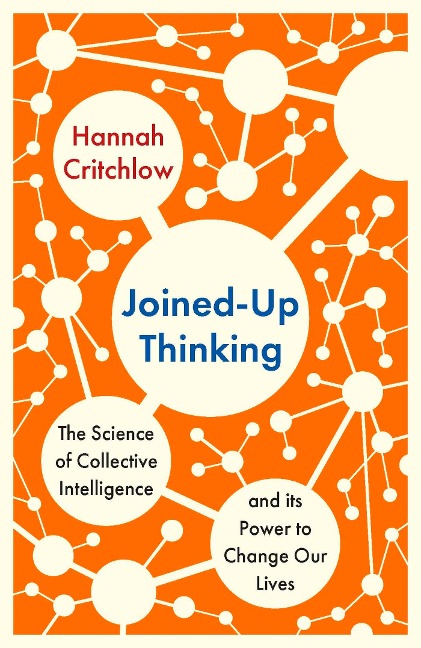 Joined-Up Thinking - Hannah Critchlow