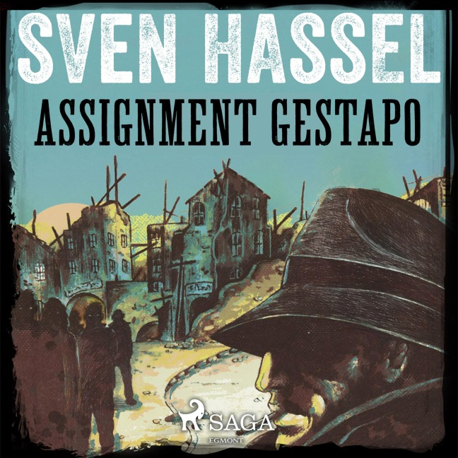 Assignment Gestapo (Unabridged) - Sven Hassel