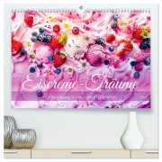 Cover-Bild zum Titel 'Eiscreme-Träume - Süße Verlockung und florale Schönheiten (hochwertiger Premium Wandkalender 2026 DIN A2 quer), Kunstdruck in Hochglanz' von 'Anja Frost'