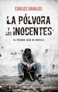 Cover-Bild zum Titel 'Polvora Y Los Inocentes, La' von 'Carlos Davalos'