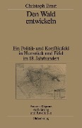 Den Wald entwickeln - Christoph Ernst