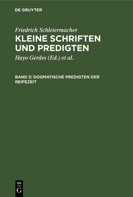 Dogmatische Predigten der Reifezeit - Friedrich Schleiermacher