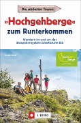 Cover-Bild zum Titel '»Hochgehberge« zum Runterkommen' von 'Dieter Buck'