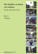 Cover-Bild zum Titel 'Die Straßen, in denen wir wohnen - Kinder sehen ihre Stadt' von ''