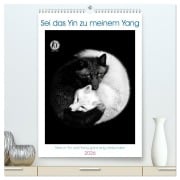 Cover-Bild zum Titel 'Sei das Yin zu meinem Yang (hochwertiger Premium Wandkalender 2026 DIN A2 hoch), Kunstdruck in Hochglanz' von 'Kerstin Waurick'