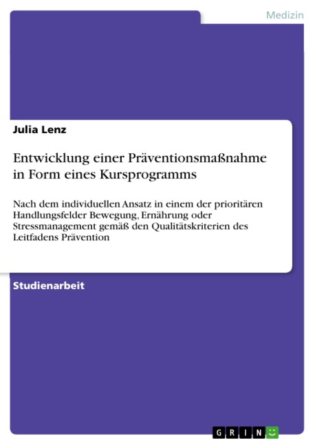 Entwicklung einer Präventionsmaßnahme in Form eines Kursprogramms - Julia Lenz