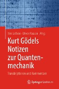 Cover-Bild zum Titel 'Kurt Gödels Notizen zur Quantenmechanik' von ''