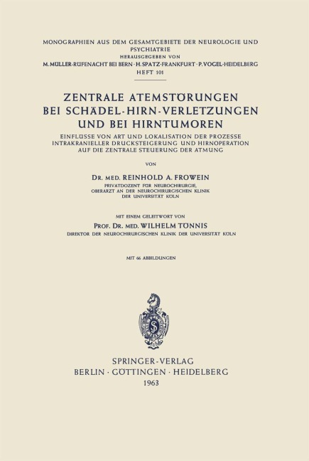 Zentrale Atemstörungen bei Schädel-Hirn-Verletzungen und bei Hirntumoren - R. A. Frowein
