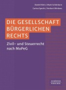 Cover-Bild zum Titel 'Die Gesellschaft bürgerlichen Rechts' von 'Daniel Klein, Mark Schönborn, Carina Specht, Herbert Winkens'