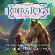 Cover-Bild zum Titel 'The Rider's Reign' von 'Jessica Day George'