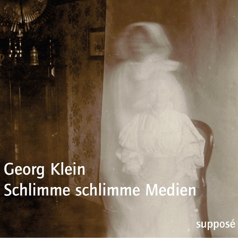 Schlimme schlimme Medien - Georg Klein