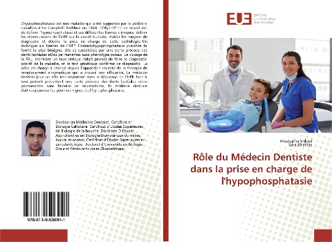 Rôle du Médecin Dentiste dans la prise en charge de l'hypophosphatasie - Mustapha Sidqui, Sara Rhattas