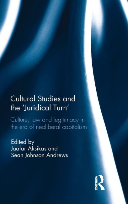 Cultural Studies and the 'Juridical Turn' - 