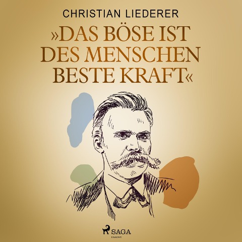 "Das Böse ist des Menschen beste Kraft" - Christian Liederer