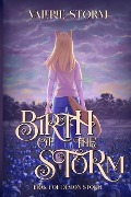 Birth of the Storm - Valerie Storm