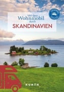 Cover-Bild zum Titel 'KUNTH Mit dem Wohnmobil durch Skandinavien' von 'Christa Pöppelmann, Sibylle von Kapff, Cornelia Hammelmann, Maria Kornkamp, Andrea Lammert'