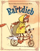 Cover-Bild zum Titel 'Der Bartdieb' von 'Martin Baltscheit'
