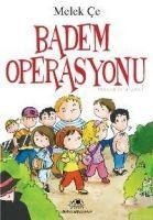 Badem Operasyonu - Melek Ce