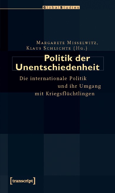 Politik der Unentschiedenheit - 