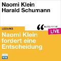Cover-Bild zum Titel 'Naomi Klein fordert eine Entscheidung' von 'Naomi Klein'