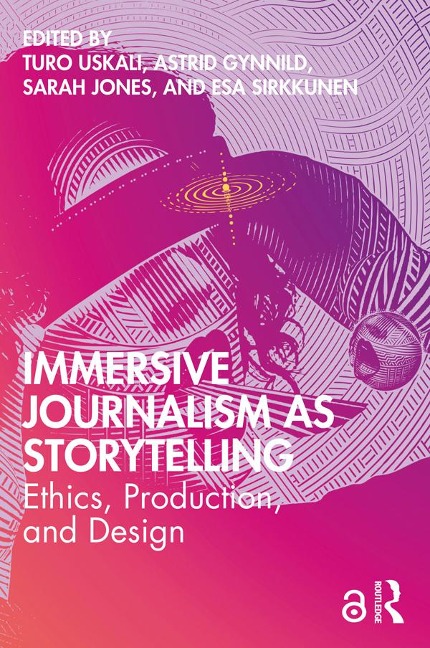 Immersive Journalism as Storytelling - 