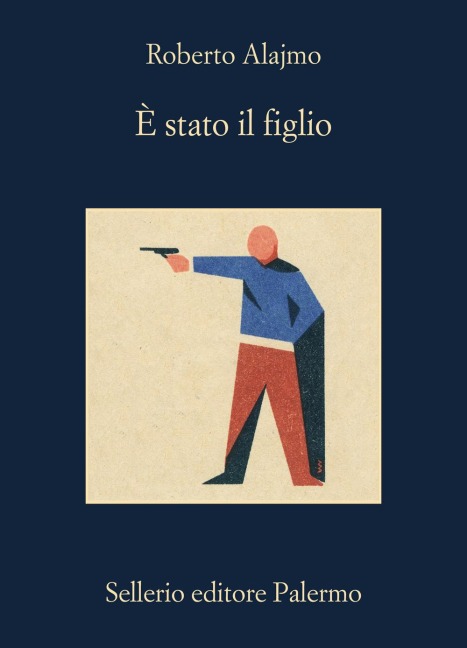 È stato il figlio - Roberto Alajmo