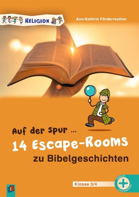 Auf der Spur ... 14 Escape-Rooms zu Bibelgeschichten - Ann-Kathrin Förderreuther