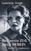 Cover-Bild zum Titel 'Der erste Zug nach Berlin' von 'Gabriele Tergit'