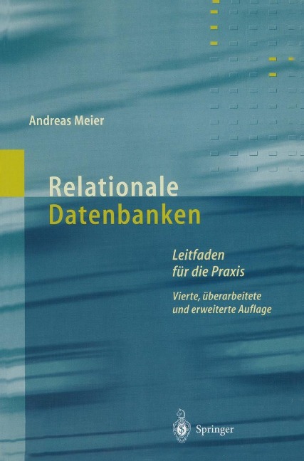 Relationale Datenbanken - Andreas Meier