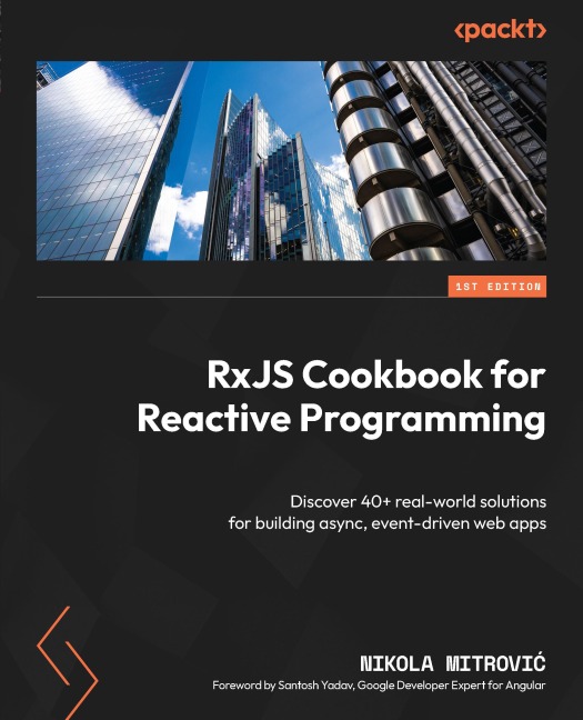 RxJS Cookbook for Reactive Programming - Nikola Mitrovic