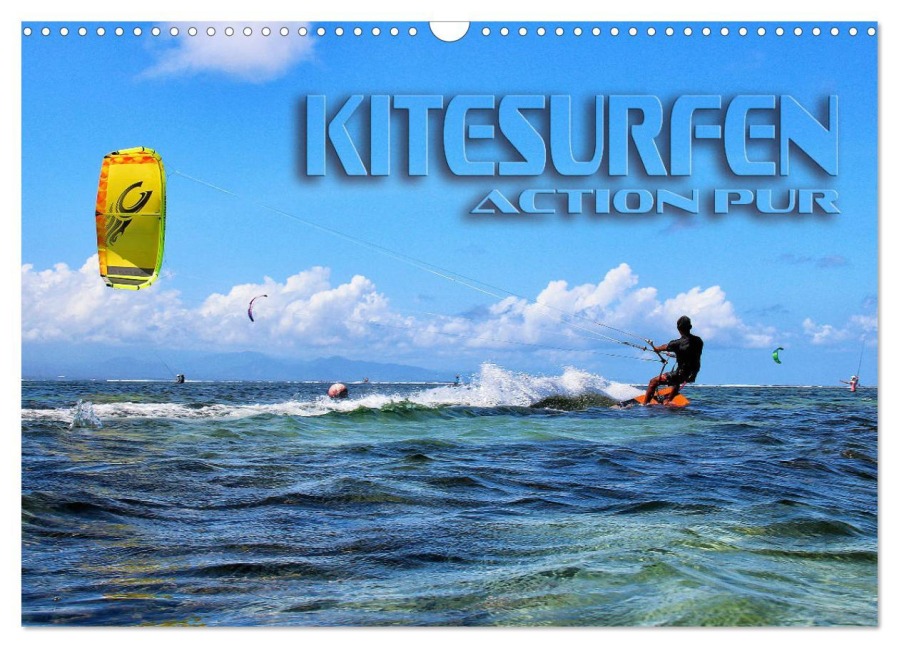 Kitesurfen - Action pur (Wandkalender 2026 DIN A3 quer), CALVENDO Monatskalender - Renate Bleicher
