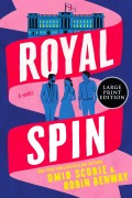 Cover-Bild zum Titel 'Royal Spin' von 'Omid Scobie, Robin Benway'