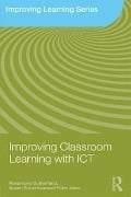 Cover-Bild zum Titel 'Improving Classroom Learning with ICT' von 'Rosamund Sutherland, Peter John, Susan Robertson'