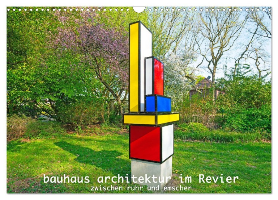 Bauhaus-Architektur im Ruhrgebiet (Wandkalender 2026 DIN A3 quer), CALVENDO Monatskalender - Bernd Hermann