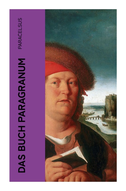 Das Buch Paragranum - Paracelsus