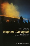 Cover-Bild zum Titel 'Wagners Rheingold' von 'Will Humburg'