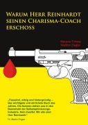 Cover-Bild zum Titel 'Warum Herr Reinhardt seinen Charisma-Coach erschoss' von 'Melanie Tintera, Walther Ziegler'
