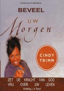 Cover-Bild zum Titel 'Beveel Uw Morgen' von 'Cindy Trimm'
