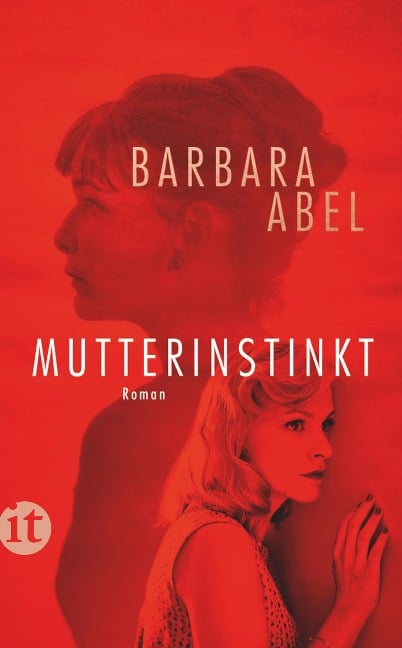 Mutterinstinkt - Barbara Abel