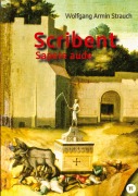 Cover-Bild zum Titel 'Scribent' von 'Wolfgang Armin Strauch'
