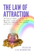 The Law of Attraction - Robin Sacredfire