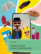 Cover-Bild zum Titel 'Turbulentes Erwachsenwerden' von 'Petra Baier'