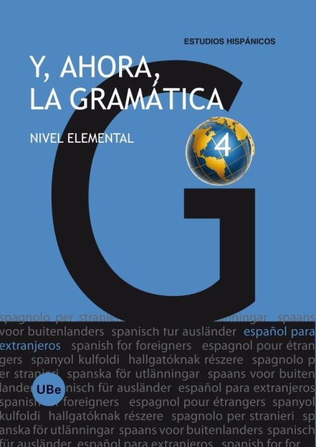 Y, ahora, la gramática 4 : nivel elemental - 