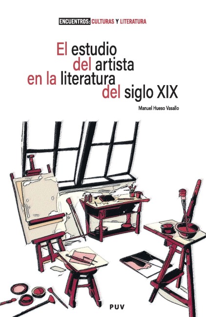 El estudio del artista en la literatura del siglo XIX - Manuel Hueso Vasallo