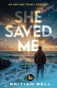 Cover-Bild zum Titel 'She Saved Me' von 'Britian Bell'