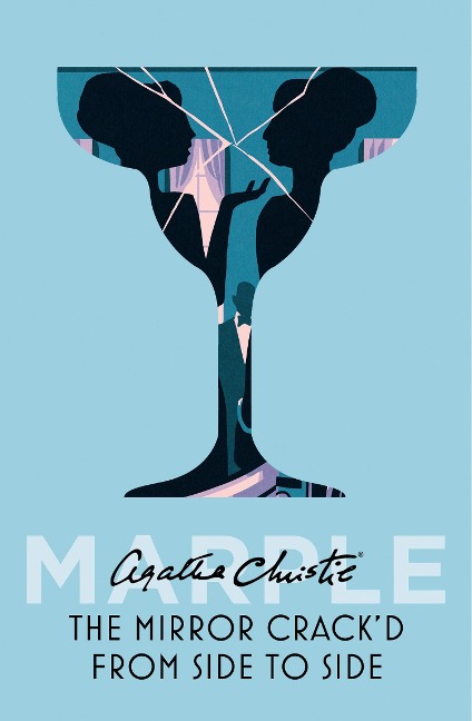 The Mirror Crack'd from Side to Side - Agatha Christie