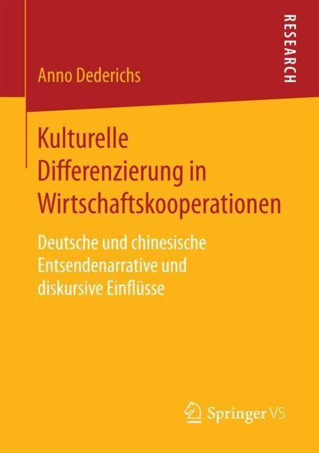 Kulturelle Differenzierung in Wirtschaftskooperationen - Anno Dederichs