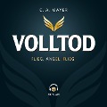Cover-Bild zum Titel 'Volltod: Flieg, Angel. Flieg' von 'C. A. Mayer'