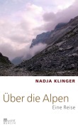 Cover-Bild zum Titel 'Über die Alpen' von 'Nadja Klinger'