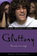 Cover-Bild zum Titel 'Gluttony' von 'Robin Wasserman'